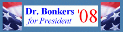 Dr. Bonkers for President